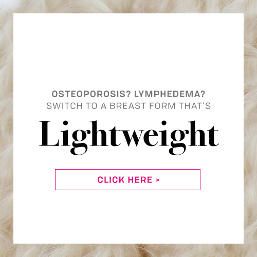 Switch to lightweight breast forms
